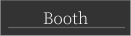Booth Shop (Link to Web Site)